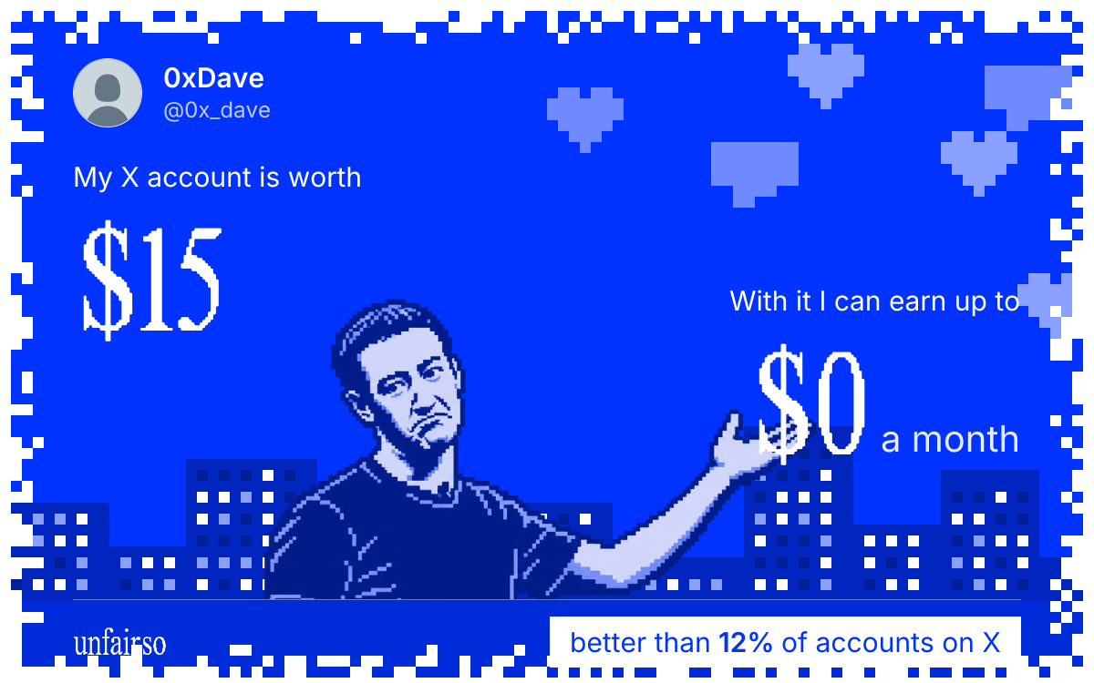 0xDave's X account can earn up to $0 a month
