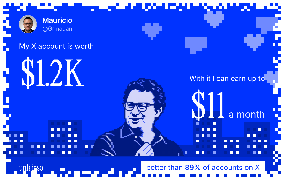 Mauricio's X account can earn up to $11 a month