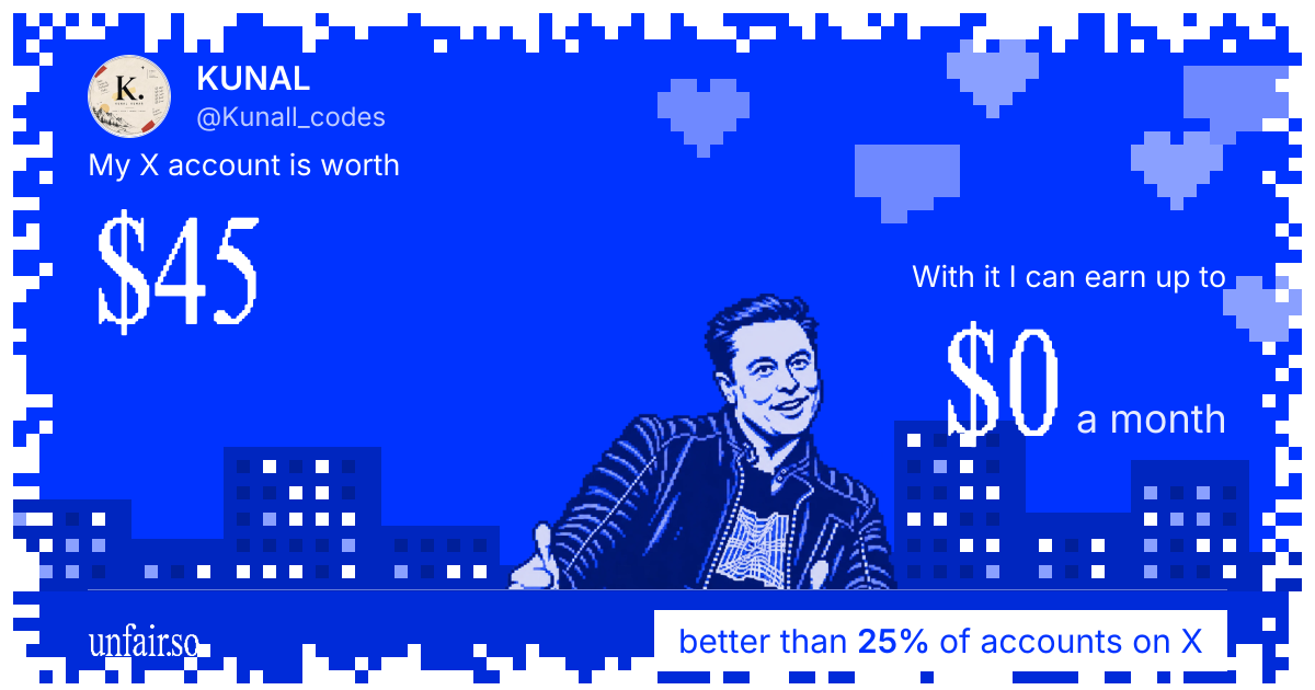 KUNAL's X account can earn up to $0 a month