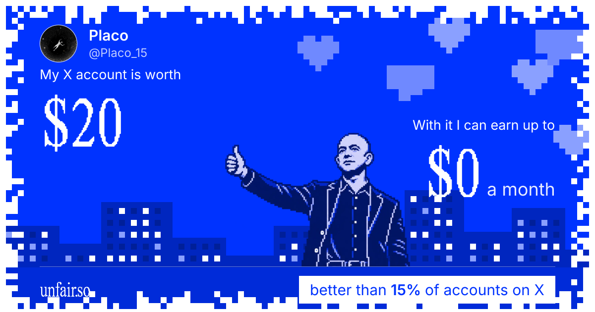 Placo's X account can earn up to $0 a month