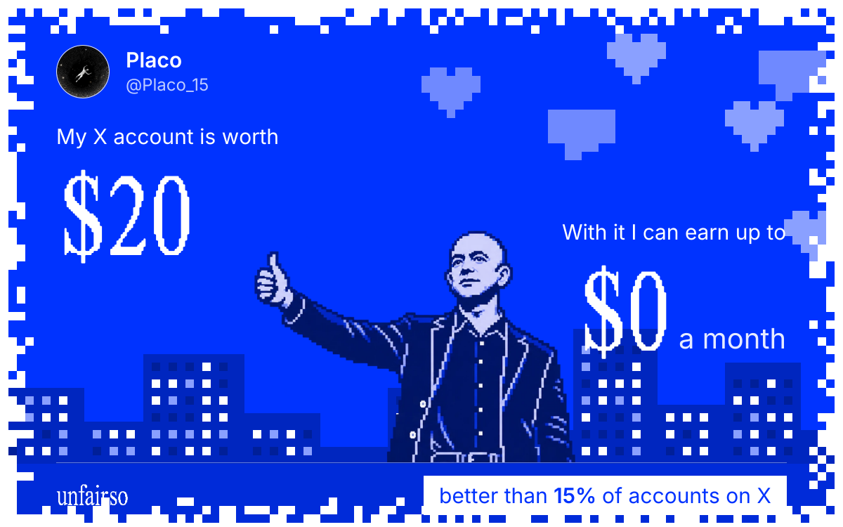 Placo's X account can earn up to $0 a month