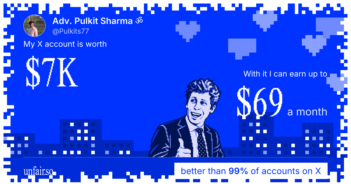 Adv. Pulkit Sharma ॐ's X account can earn up to $69 a month