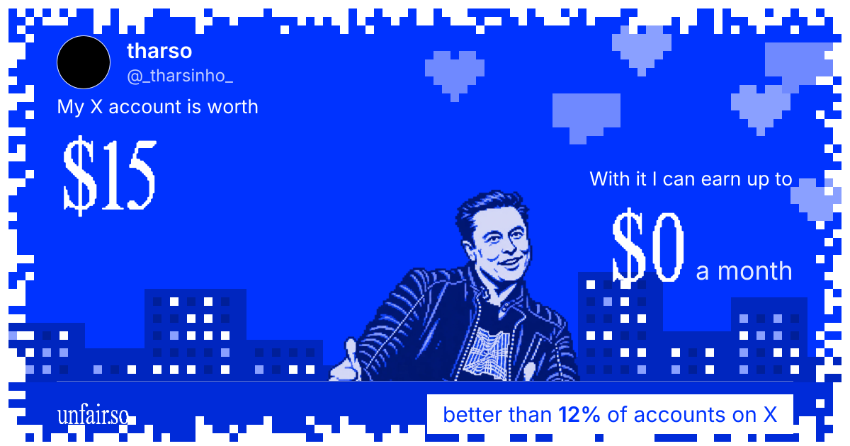tharso's X account can earn up to $0 a month