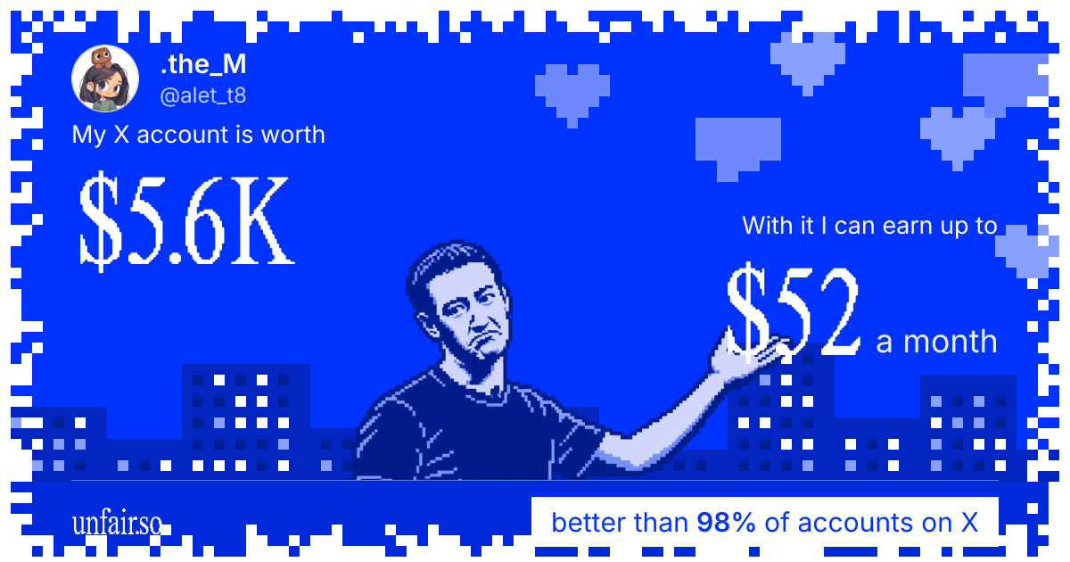 .the_M's X account can earn up to $52 a month