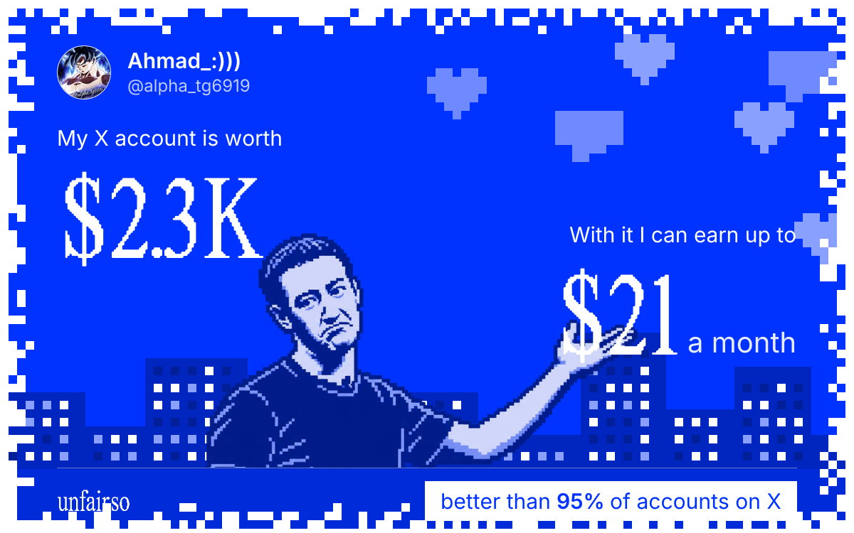 Ahmad_:)))'s X account can earn up to $21 a month