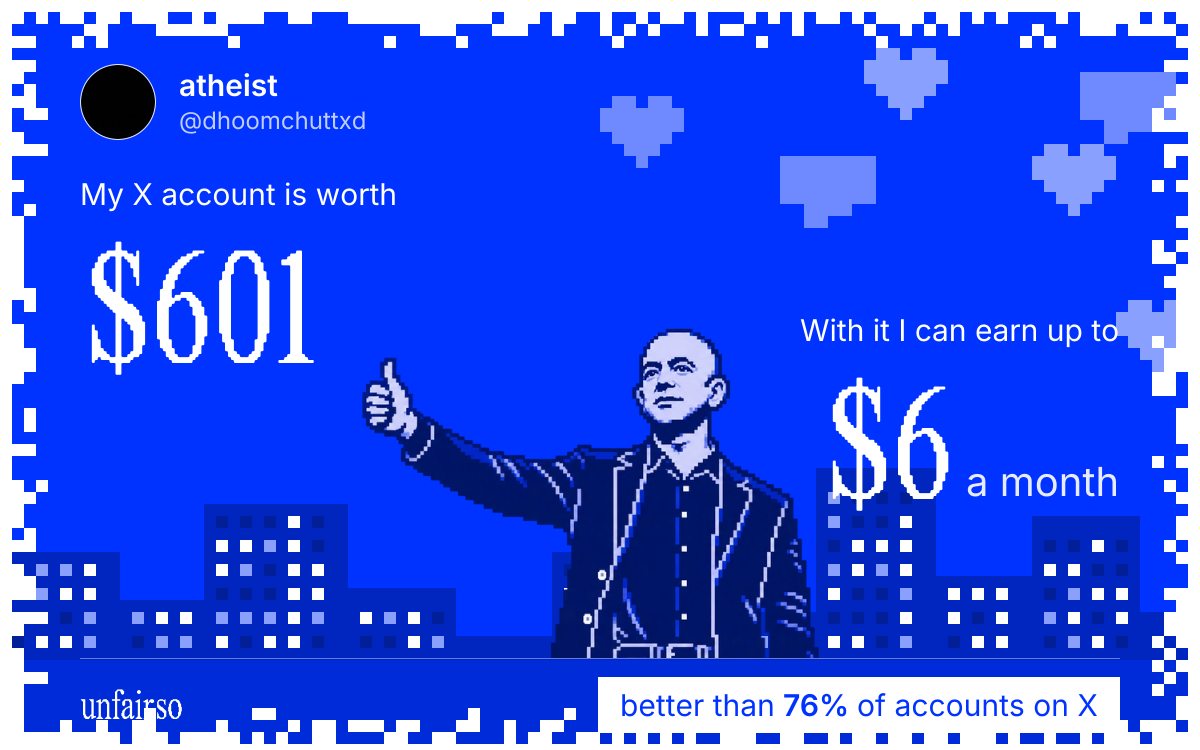 atheist's X account can earn up to $6 a month