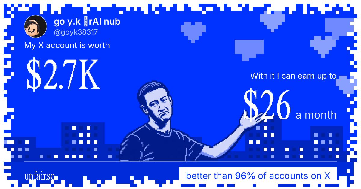 go y.k 𝔽rAI nub's X account can earn up to $26 a month
