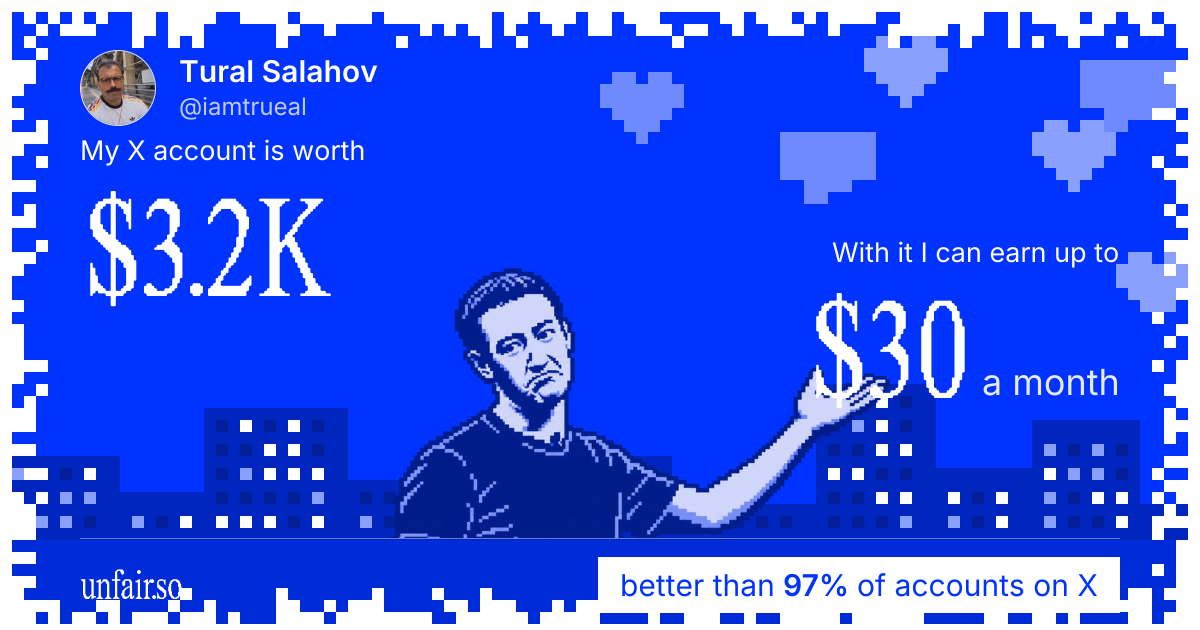Tural Salahov's X account can earn up to $30 a month
