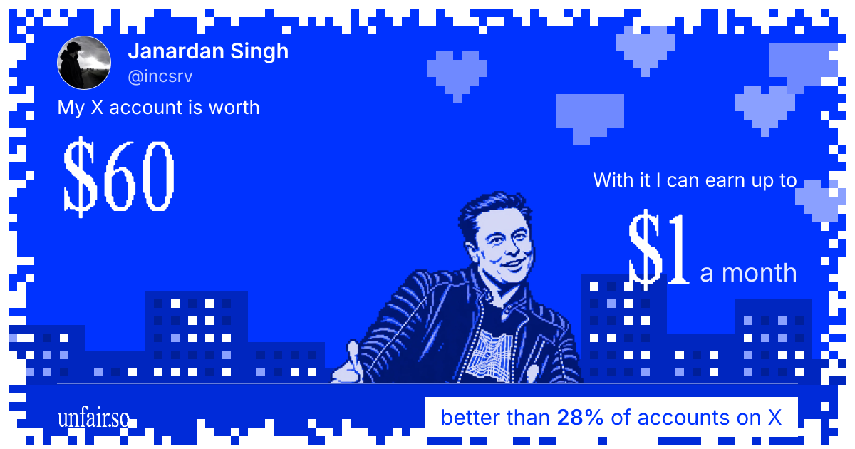 Janardan Singh's X account can earn up to $1 a month