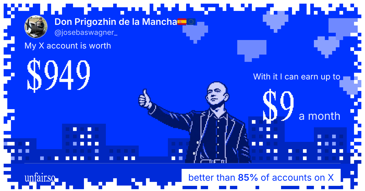 Don Prigozhin de la Mancha🇪🇸🇪🇺's X account can earn up to $9 a month