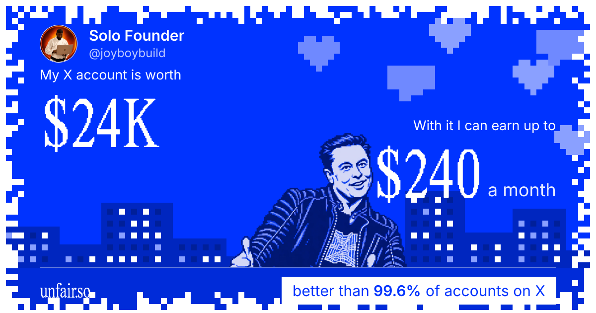 Solo Founder's X account can earn up to $240 a month
