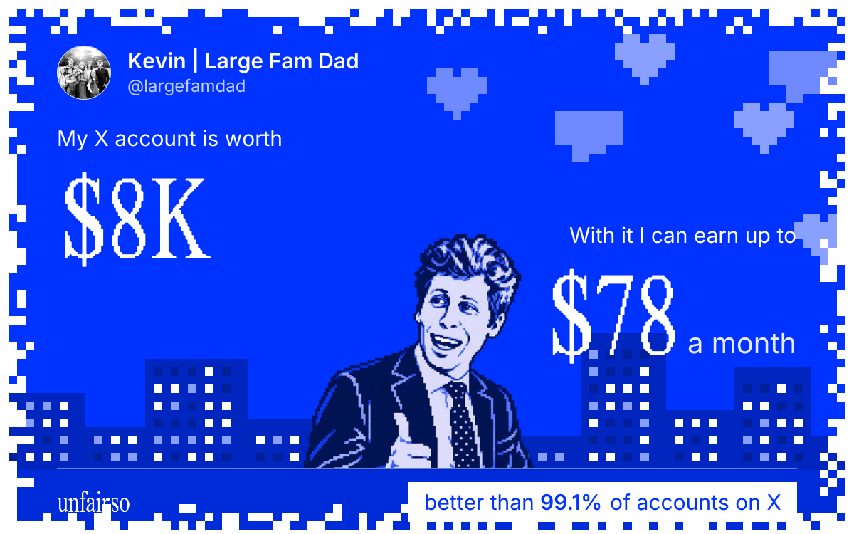 Kevin | Large Fam Dad's X account can earn up to $78 a month