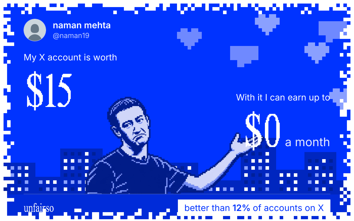 naman mehta's X account can earn up to $0 a month