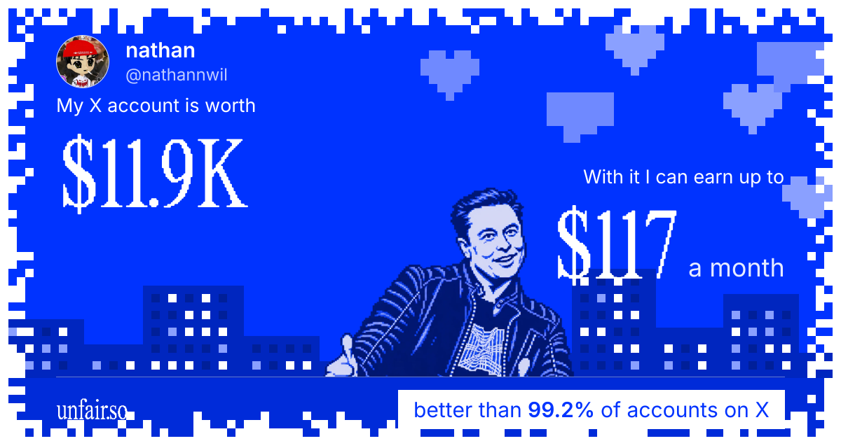 nathan's X account can earn up to $117 a month