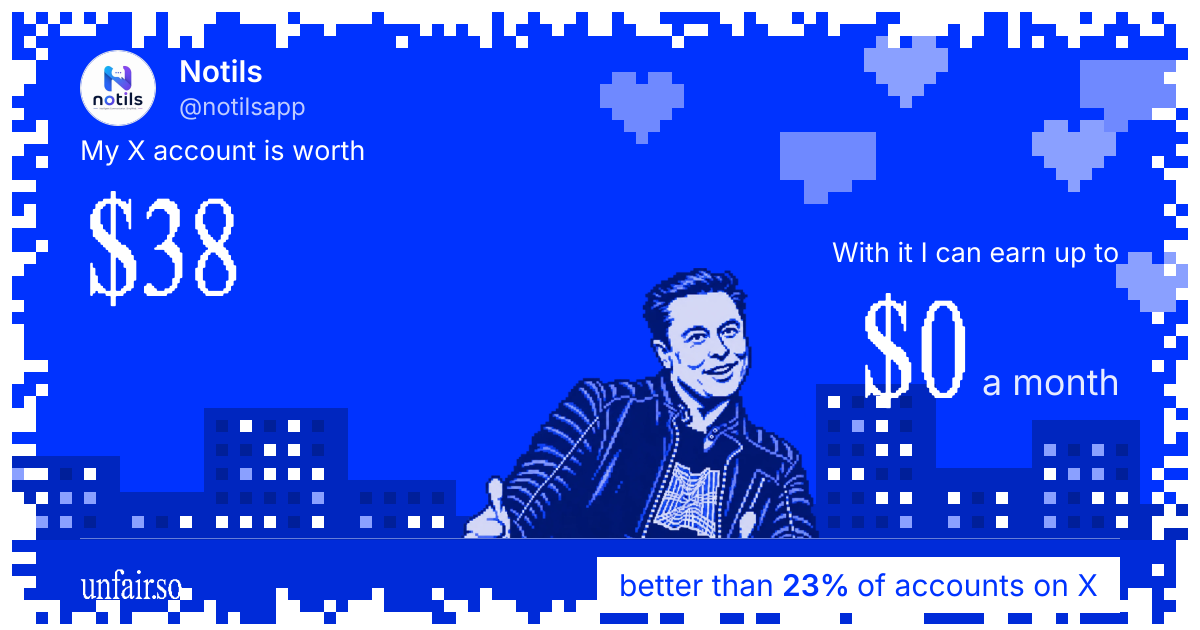 Notils's X account can earn up to $0 a month