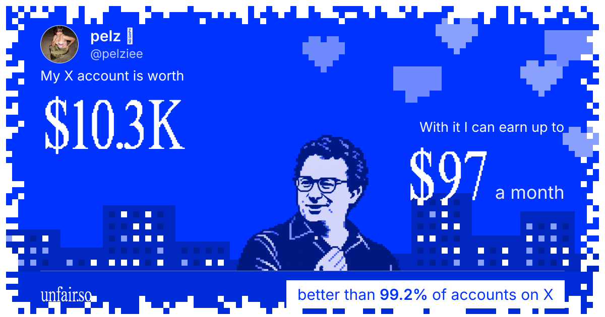 pelz ★'s X account can earn up to $97 a month