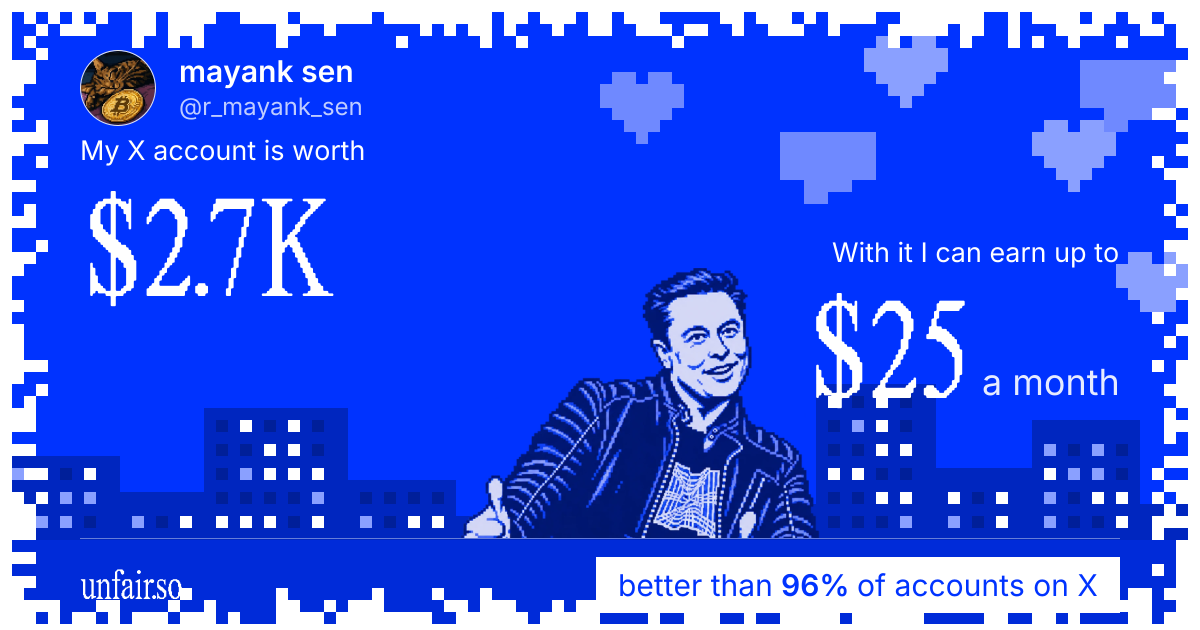 mayank sen's X account can earn up to $25 a month