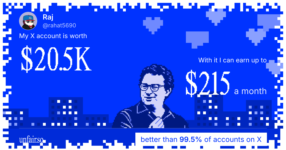 Raj's X account can earn up to $215 a month