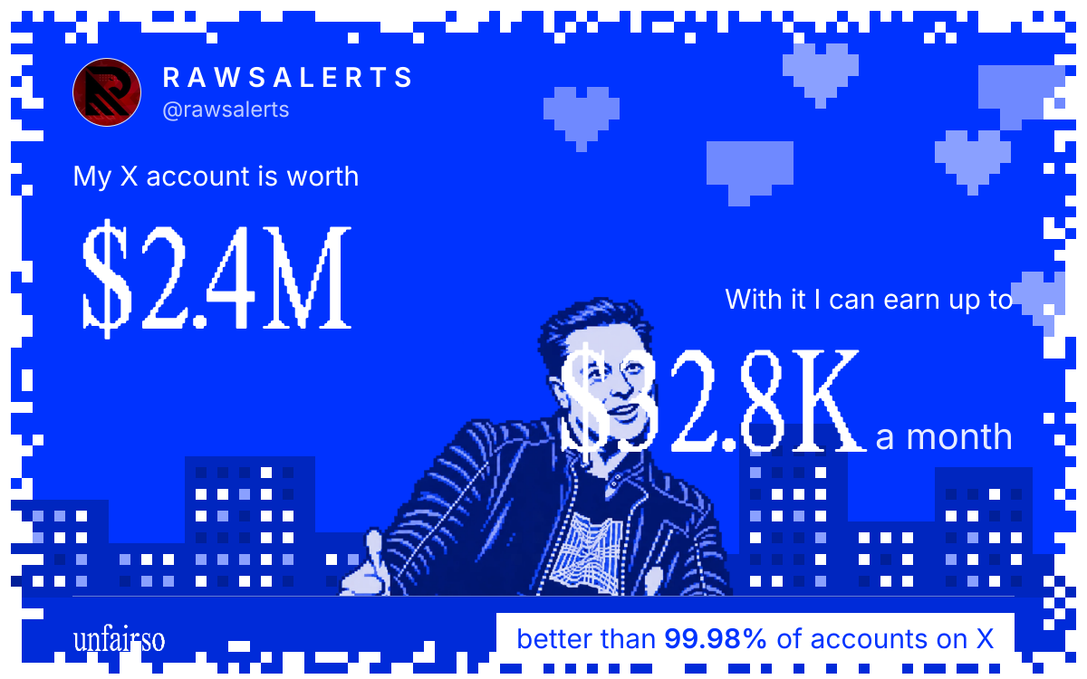 R A W S A L E R T S's X account can earn up to $32.8K a month