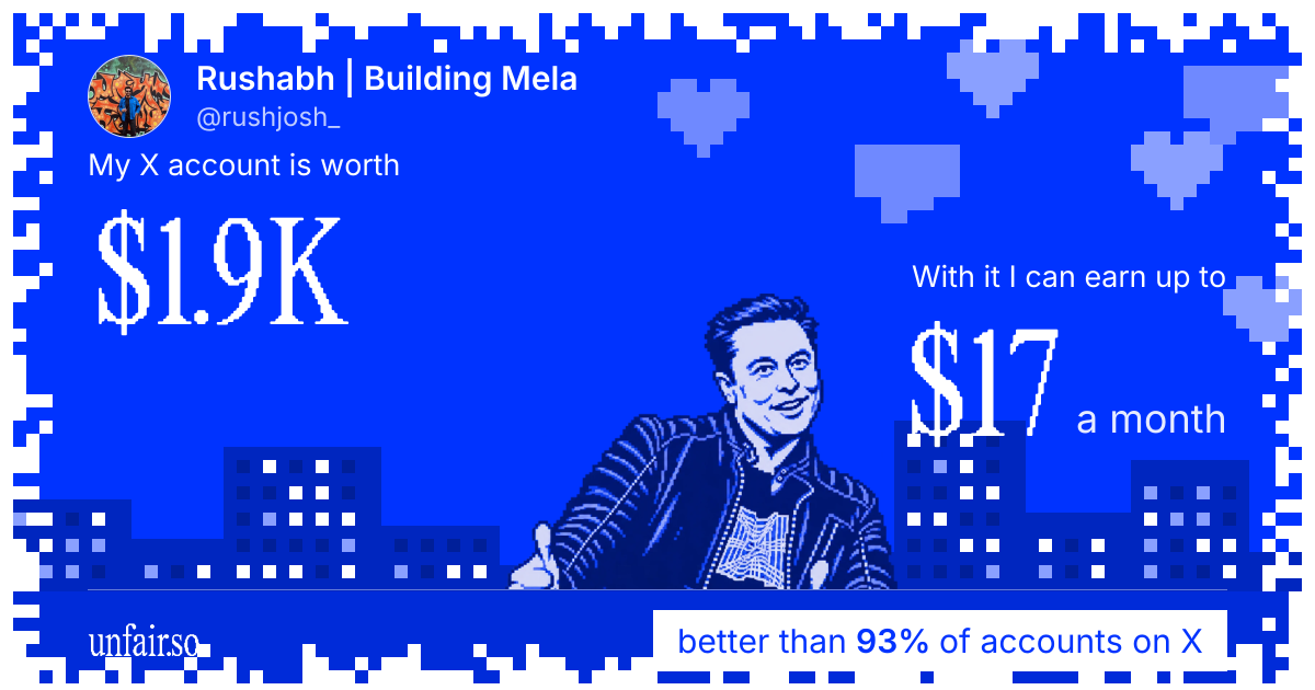 Rushabh | Building Mela's X account can earn up to $17 a month
