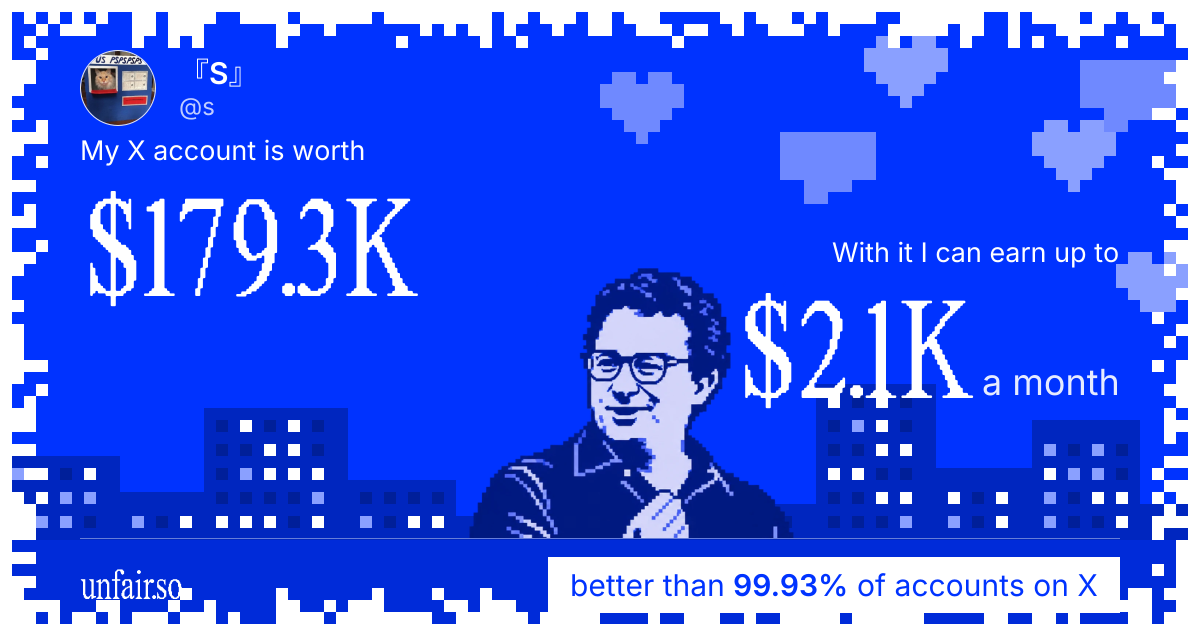 『S』's X account can earn up to $2.1K a month