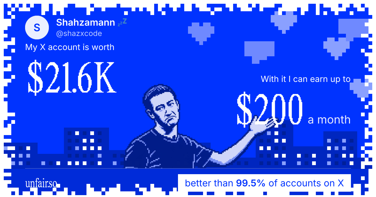 Shahzamann 💤's X account can earn up to $200 a month