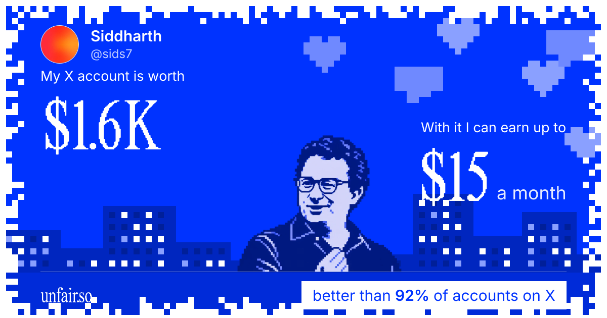 Siddharth's X account can earn up to $15 a month