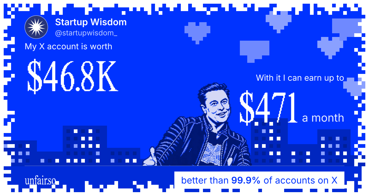 Startup Wisdom's X account can earn up to $471 a month