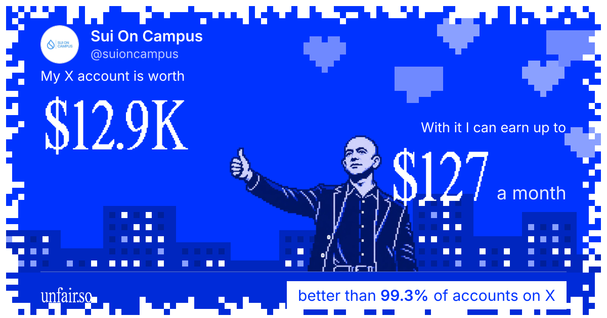 Sui On Campus's X account can earn up to $127 a month
