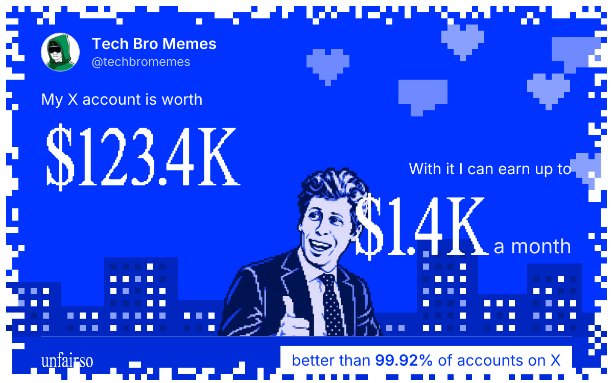 Tech Bro Memes's X account can earn up to $1.4K a month