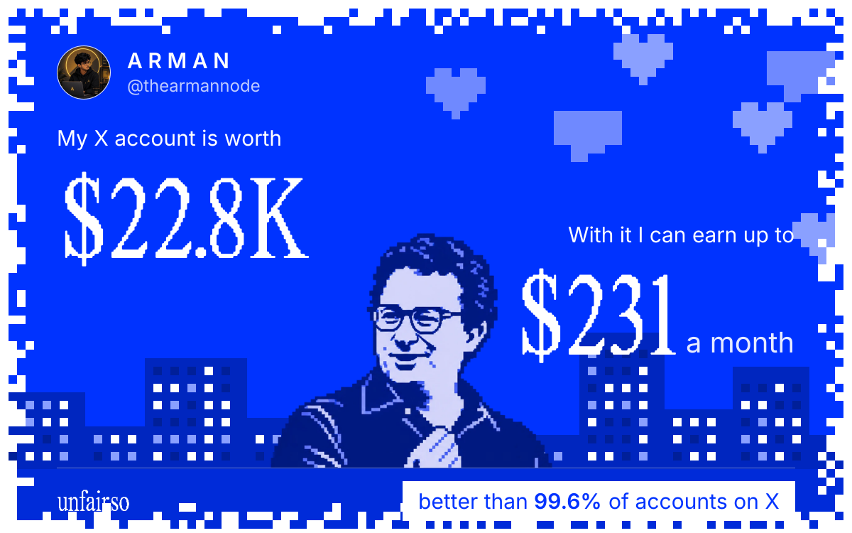 A R M A N's X account can earn up to $231 a month