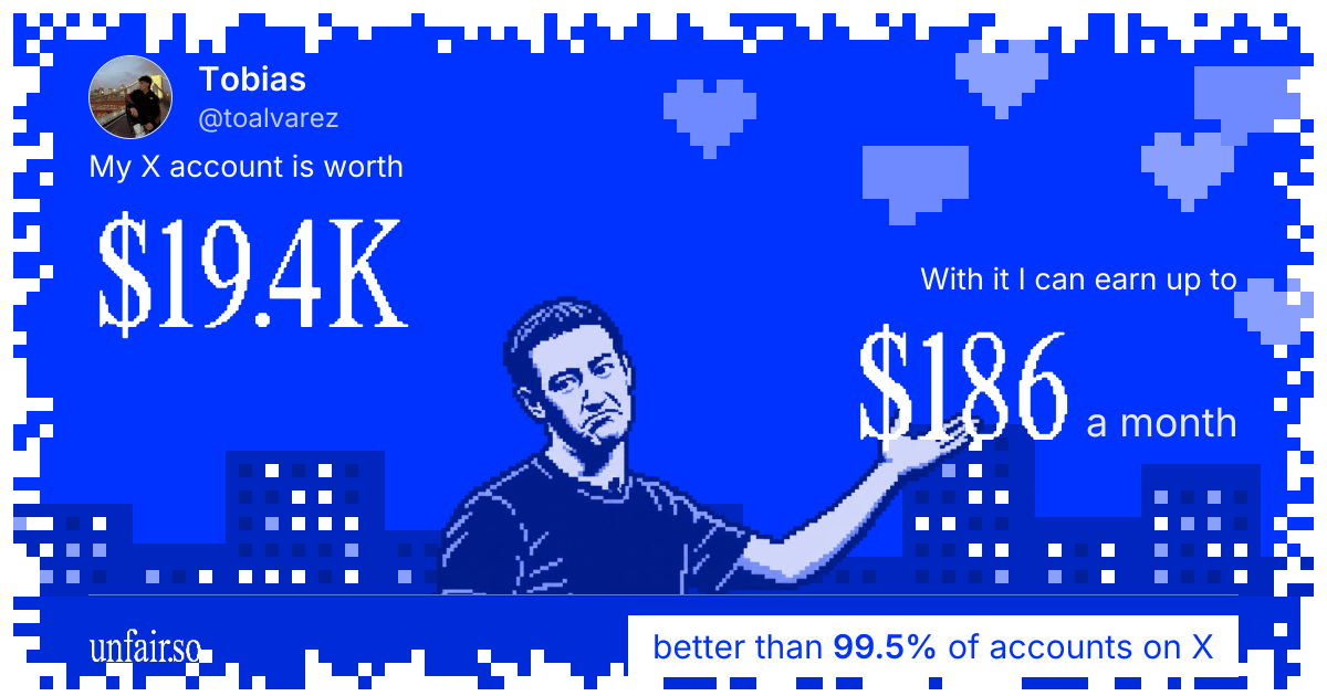 Tobias's X account can earn up to $186 a month