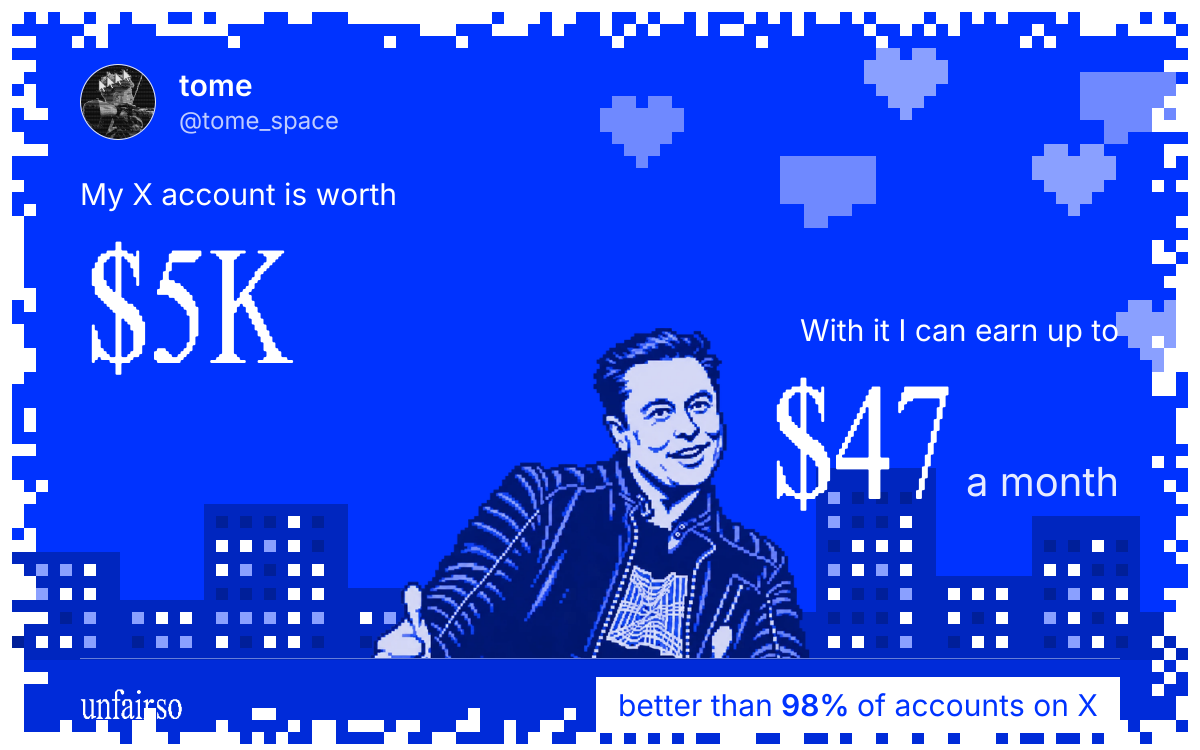 tome's X account can earn up to $47 a month