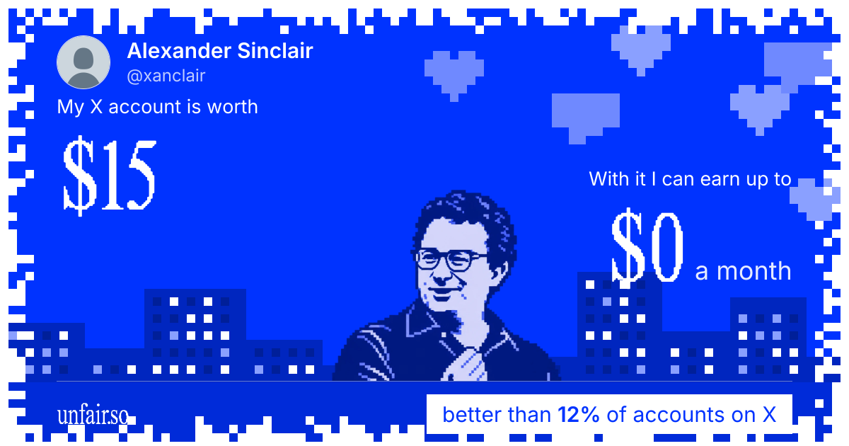 Alexander Sinclair's X account can earn up to $0 a month